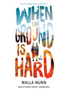 Cover image for When the Ground Is Hard